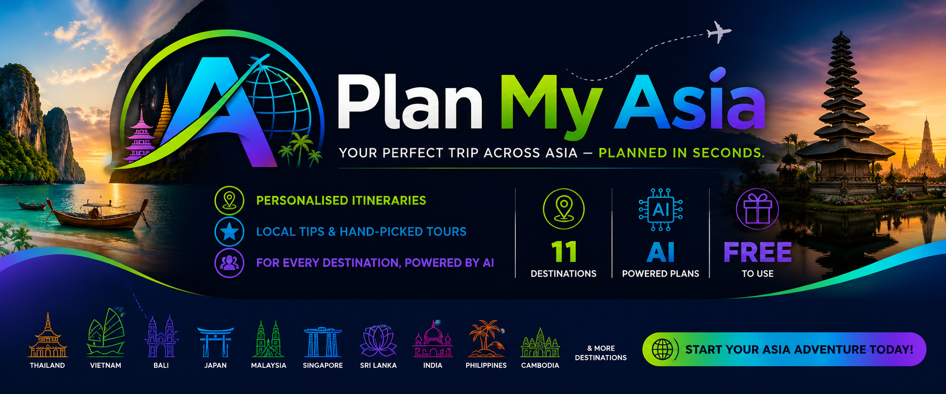 Plan My Asia — your perfect trip across Asia, planned in seconds. 10 destinations, AI-powered plans, free to use.